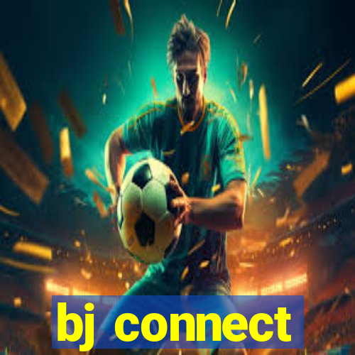 bj connect